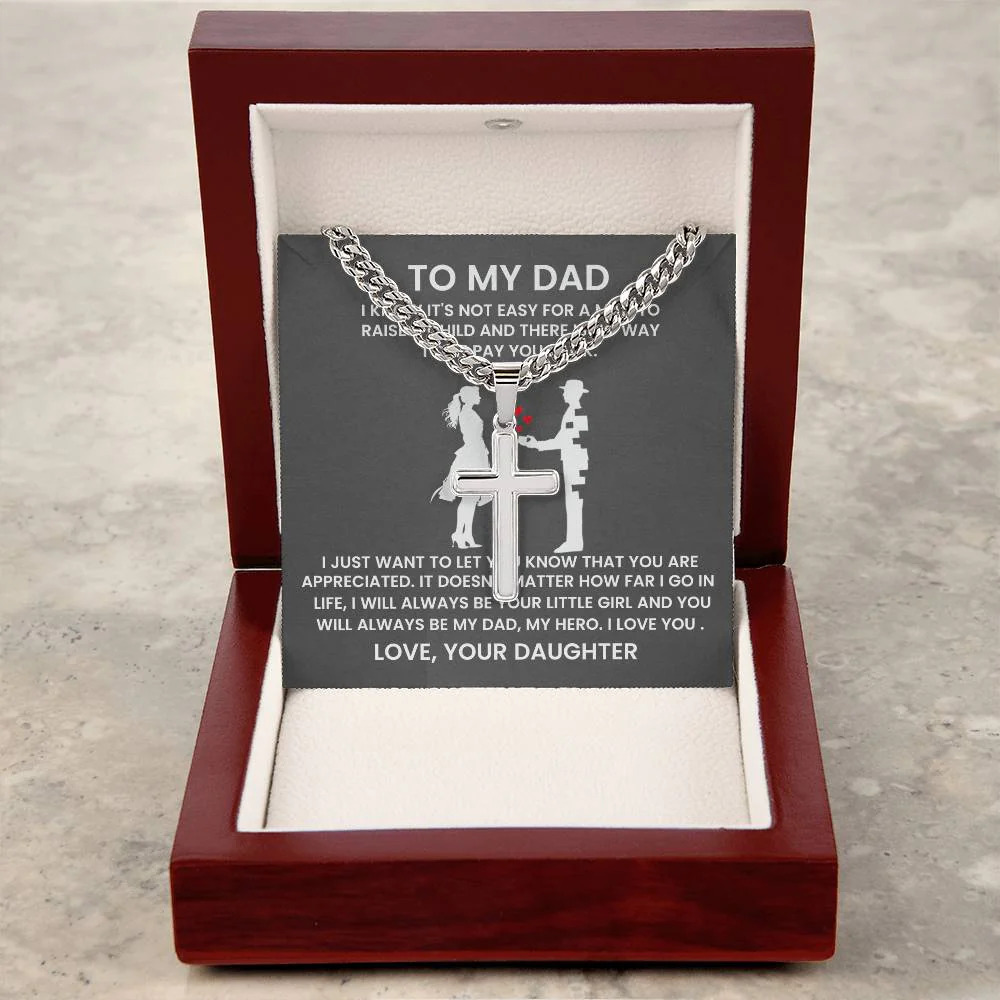 Dad It Wasn't Easy Raising a Child Artisan Cross Cuban Chain Luxury Box